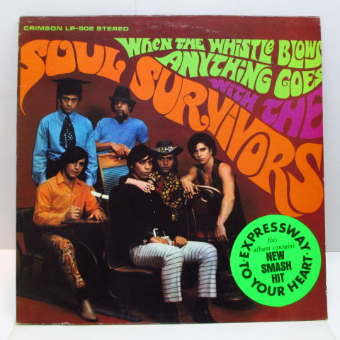 SOUL SURVIVORS - When The Whistle Blowns Aything Goes (US Orig.Stereo LP)