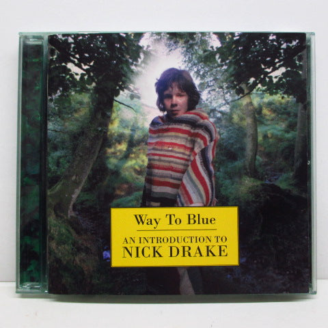 NICK DRAKE - Way To Blue / The Best (UK-Japan CD) 