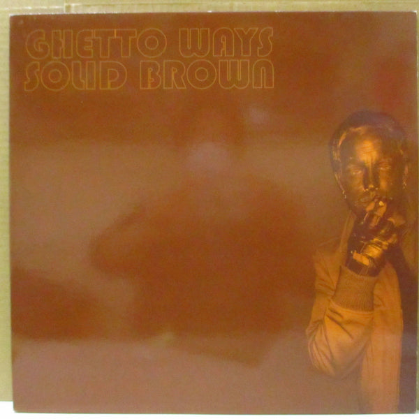 GHETTO WAYS (ゲットー・ウェイズ)  - Solid Brown (German オリジナル LP/廃盤 New)