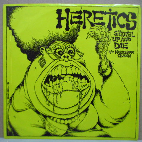 HERETICS - Shrivel Up And Die (US Orig.7")