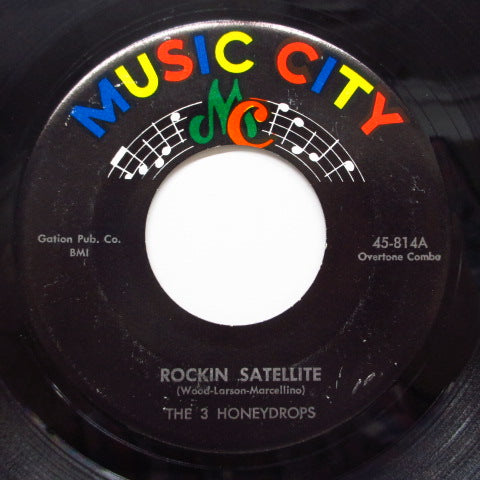 THREE (3) HONEYDROPS - Rockin Satelite (Orig)