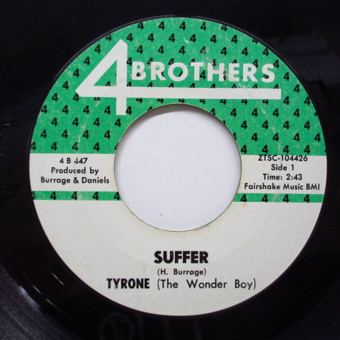 TYRONE (The Wander Boy) (TYRONE DAVIS) (タイロン・デイヴィス)  - Suffer / Try Me (Orig.Green & White Label)