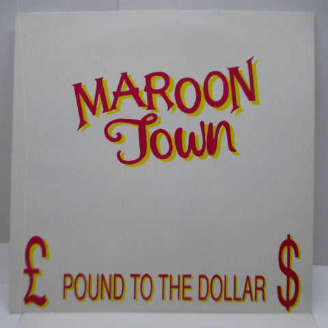 MAROON TOWN (マルーン・タウン)  - Pound To The Dollar (UK Orig.12")