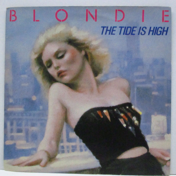 BLONDIE (ブロンディ)  - The Tide Is High (UK オリジナル 7"+光沢ジャケ)