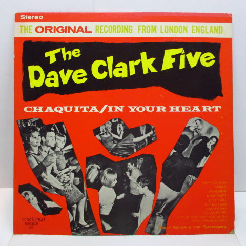 DAVE CLARK FIVE＋RICKY ASTOR & THE SWITCHERS - Chaquita / In Your Heart (US Orig.Stereo LP)