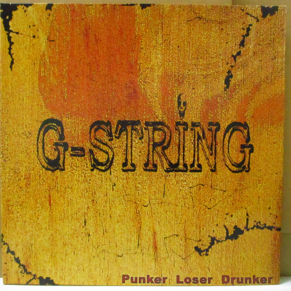 G-STRING (G-ストリング)  - Punker Loser Drunker (German Orig.LP/GS)