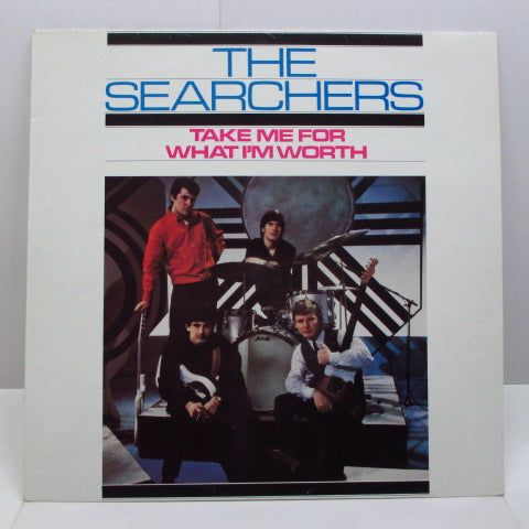 SEARCHERS - Take Me For What I'm Worth (GERMAN PRT RE Stereo/Barcode)