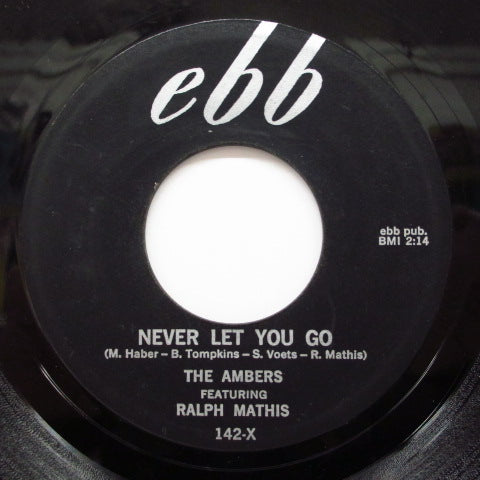 AMBERS feat.RALPH MATHIS - Never Let You Go / I'll Make A Bet