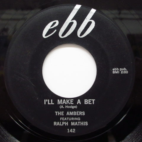AMBERS feat.RALPH MATHIS - Never Let You Go / I'll Make A Bet