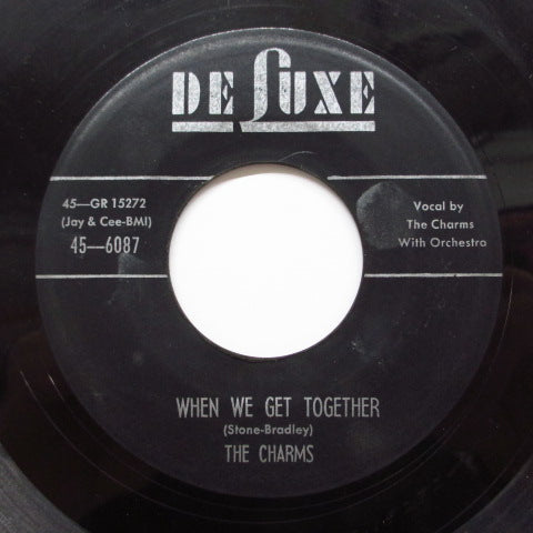 (OTIS WILLIAMS & THE) CHARMS  - When We Get Together (Orig)