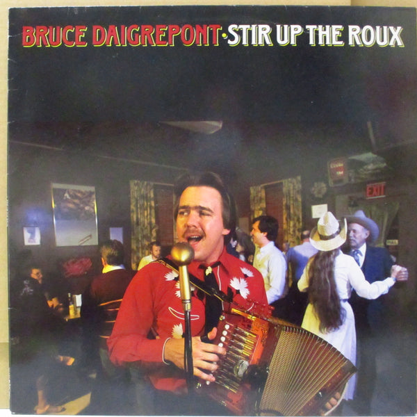 BRUCE DAIGREPONT (ブルース・デイグルポン)  - Stir Up The Roux (German Orig.LP)