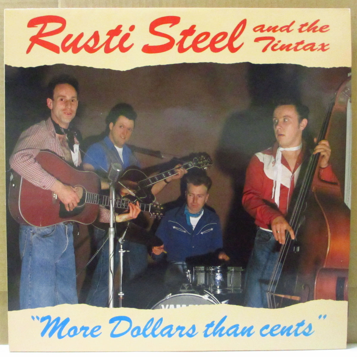 RUSTI STEEL & THE TIN TAX (ラスティ・スティール & ザ・ティン・タックス)  - More Dollars Than Cents (UK Orig.LP)