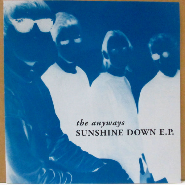 ANYWAYS, THE (ジ・エニウェイズ)  - Sunshine Down E.P. (UK オリジナル 7インチ+光沢ソフト紙ジャケ)