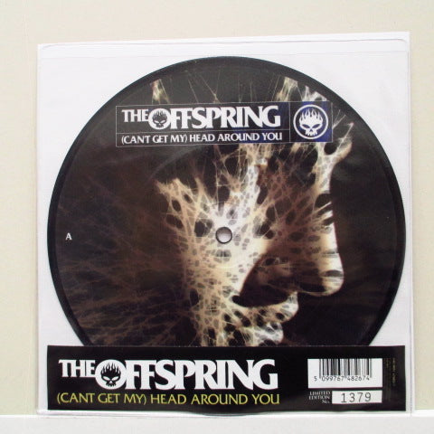 OFFSPRING, THE - (Can't Get My) Head Around You (UK Ltd. Picture 7")