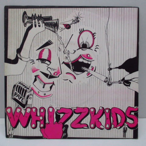 WHIZZ KIDS - Paye As You Earn +3 (UK Orig.7")