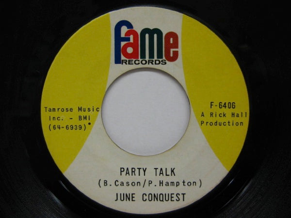 JUNE CONQUEST - Party Talk / Almost Persuaded (Orig)