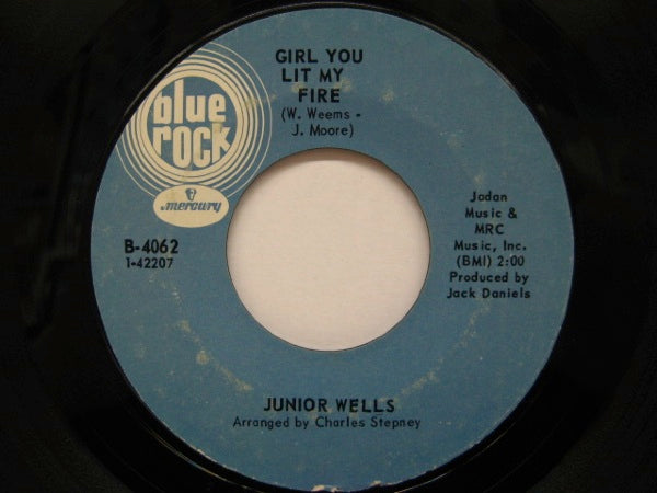 JUNIOR WELLS - Girl You Lit My Fire