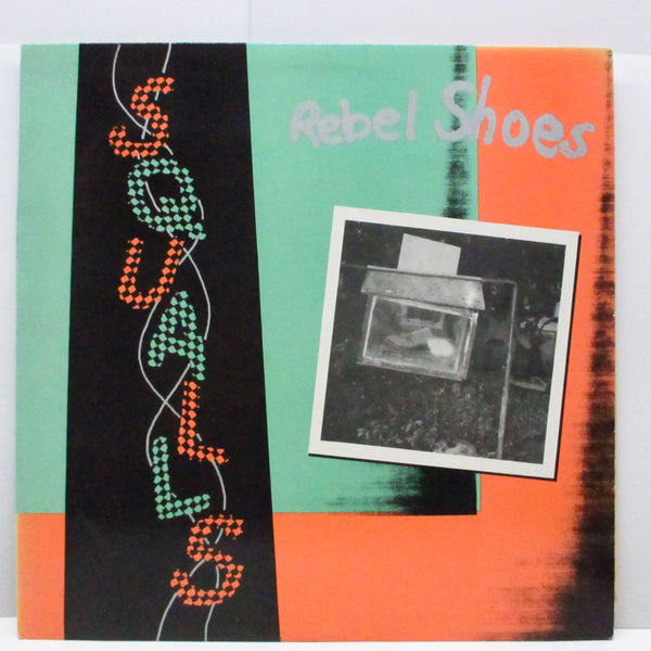 SQUALLS (スコールズ)  - Rebel Shoes (US オリジナル LP)