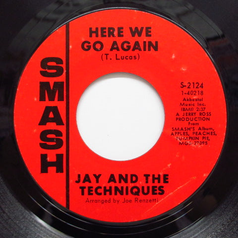 JAY & THE TECHNIQUES - Here We Go Again (Orig)
