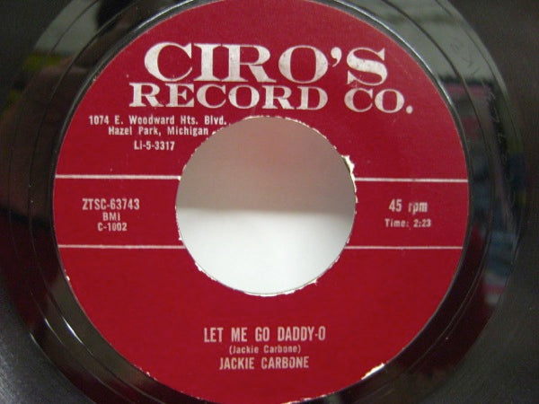 JACKIE CARBONE - Let Me Go Daddy-O
