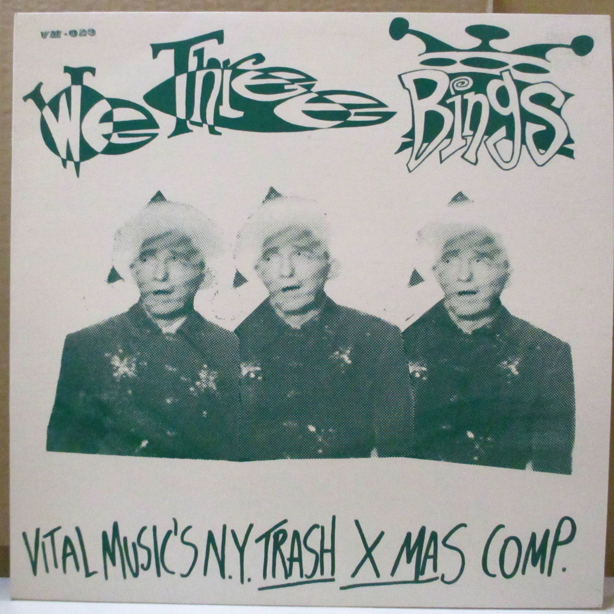 V.A. - We Three Bings - Vital's Music N.Y. Trash X Mas Comp. (US 1,000 Ltd.Green Vinyl LP)