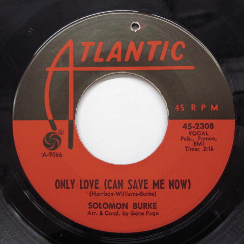 SOLOMON BURKE - Only Love (Can Save Me How) (Orig)