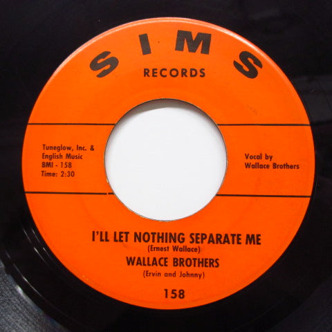 WALLACE BROTHERS (ウォーレス・ブラザーズ)  - I'll Let Nothing Separate Me / Faith (Sims-158)