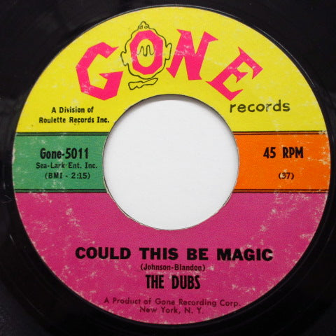 DUBS - Could This Be Magic ('60's 2nd Press)