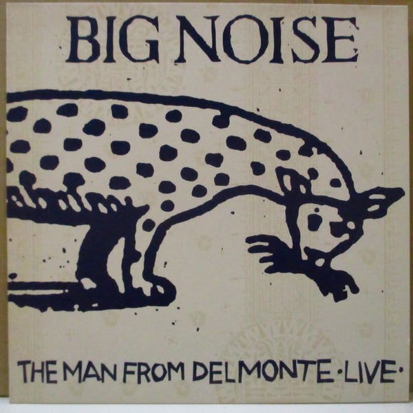 MAN FROM DELMONTE, THE (ザ・マン・フロム・デルモンテ)  - Big Noise (UK Reissue LP)