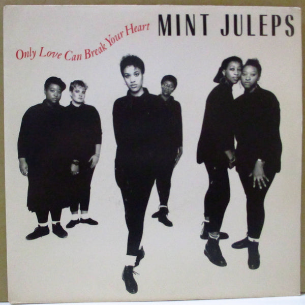 MINT JULEPS (ミント・ジュレプス)  - Only Love Can Break Your Heart (UK オリジナル 7インチ+光沢固紙ジャケ)