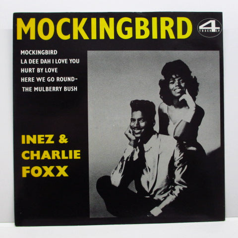 INEZ & CHARLIE FOXX - Mocking Bird +3 (UK '83 Sue EP)