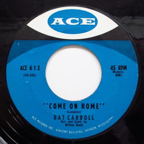 BAT CARROLL - Come On Home / Funny