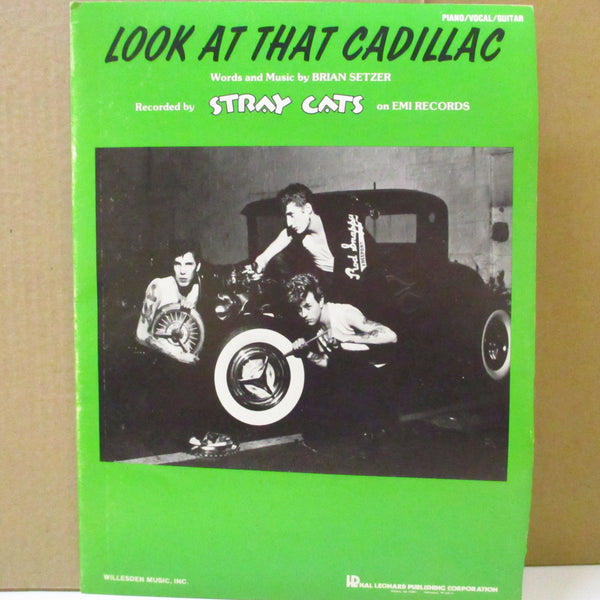STRAY CATS (ストレイ・キャッツ)  - Look At That Cadillac (US Orig.Score Book)