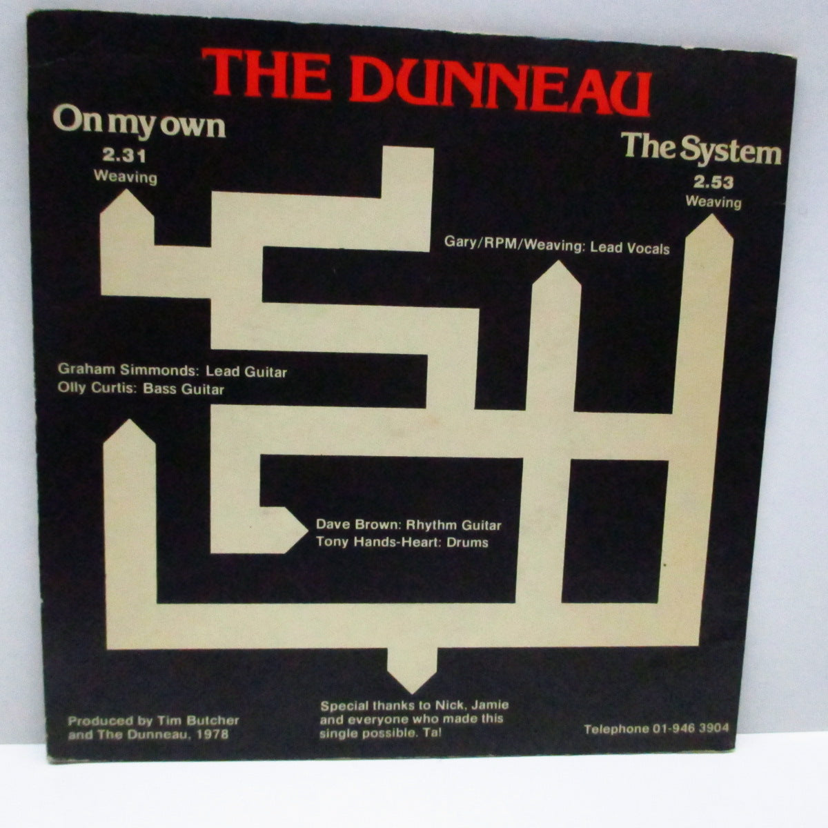 DUNNEAU, THE - On My Own / The System (UK Orig.7")