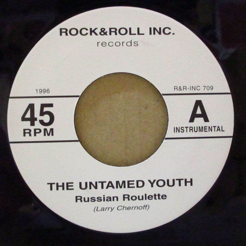 UNTAMED YOUTH, THE (ジ・アンテイムド・ユース)  - Russian Roulette (Spain Orig.7")
