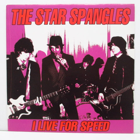 STAR SPANGLES, THE - I Love For Speed (UK Orig.7")