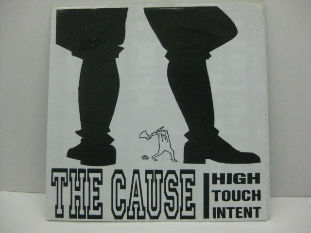 CAUSE, THE - High Touch Intent (France Orig.7")