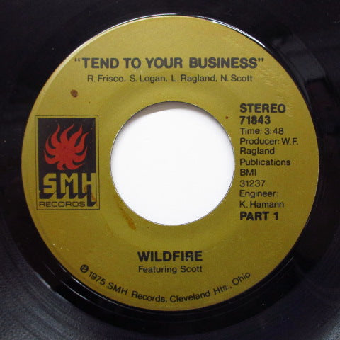 WILDFIRE - Tend To Your Business (Part.1 & 2) (Orig)