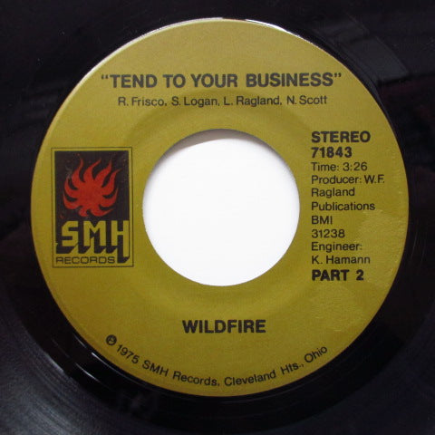 WILDFIRE - Tend To Your Business (Part.1 & 2) (Orig)