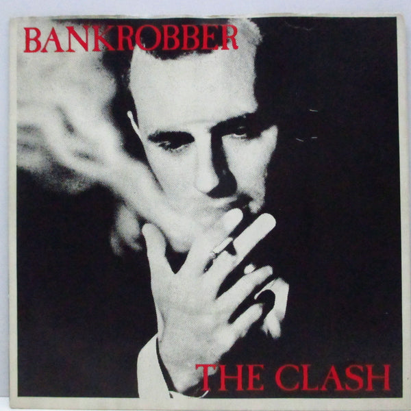 CLASH, THE (ザ・クラッシュ)  - Bankrobber (UK オリジナル 7"+PS)