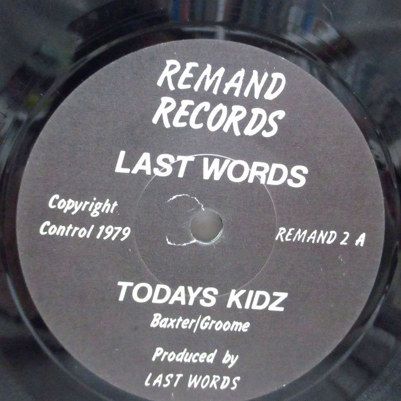 LAST WORDS, THE (ラスト・ワーズ)  - Todays Kidz (UK Orig.7")