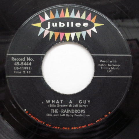 RAINDROPS - What A Guy (US Orig.LIned Label 7")