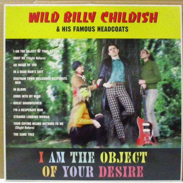 WILD BILLY CHILDISH & HIS FAMOUS HEADCOATS (ビリー・チャイルディッシュ)  - I Am The Object Of Your Desire (UK オリジナル LP)