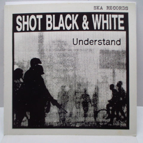 SHOT BLACK & WHITE - Understand (UK Orig.LP)