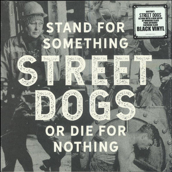 STREET DOGS (ストリート・ドッグス)  - Stand For Something Or Die For Nothing (US Limited LP/ New)