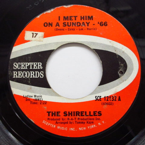 SHIRELLES - I Met Him On A Sunday '66 (Orig)