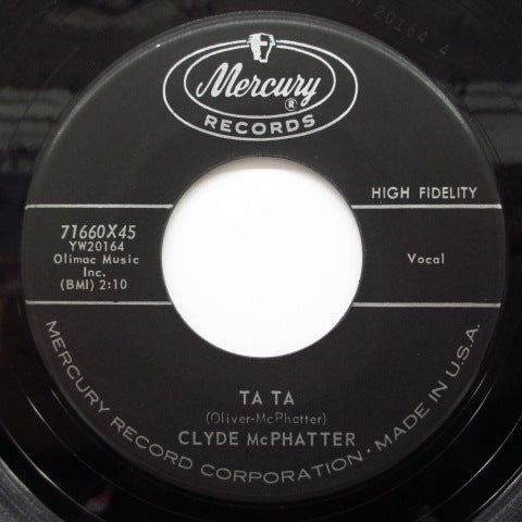 CLYDE McPHATTER - Ta Ta / I Ain't Givin' Up Nothin'
