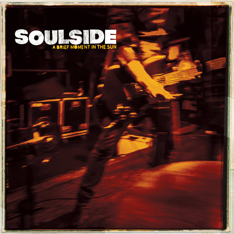 SOULSIDE (ソウルサイド) - A Brief Moment In The Sun (US 限定プレス LP/ New)