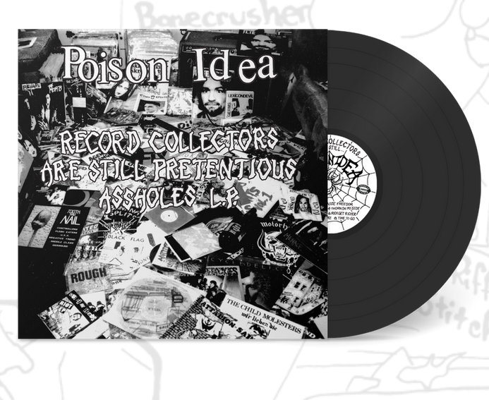 POISON IDEA (ポイズン・アイデア) - Record Collectors Are Still Pretentious Asshole (US 限定リマスター再発 LP+ポスター/ New)