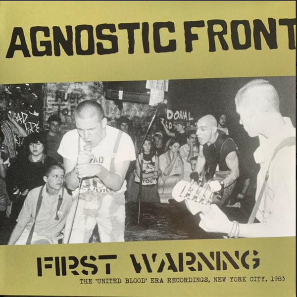 AGNOSTIC FRONT (アグノスティック・フロント) - First Warning - The 'United Blood' Era Recordings, New York City, 1983 (Italy 350 Ltd.Reissue LP/ New)